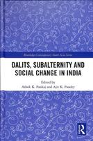 Dalits, Subalternity and Social Change in India