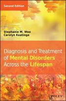 Diagnosis and Treatment of Mental Disorders Across the Lifespan