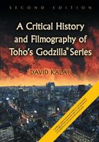 Critical History and Filmography of Toho's Godzilla Series, 2d ed.