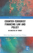Counter-Terrorist Financing Law and Policy