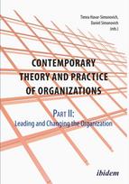 Contemporary Practice and Theory of Organizations – Part 2.