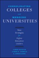 Consolidating Colleges and Merging Universities