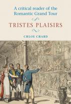 A Critical Reader of the Romantic Grand Tour
