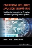 Computational Intelligence Applications In Smart Grids: Enabling Methodologies For Proactive And Self-organizing Power Systems
