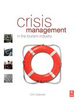Crisis Management in the Tourism Industry