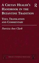 Cretan Healer's Handbook in the Byzantine Tradition