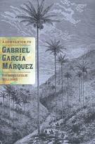 Companion to Gabriel Garcia Marquez