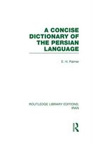 Concise Dictionary of the Persian Language