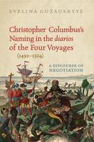 Christopher Columbus's Naming in the 'diarios' of the Four Voyages (1492-1504)
