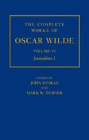 Complete Works of Oscar Wilde: Volume VI: Journalism I