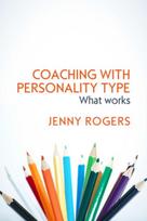 Coaching with Personality Type: What Works