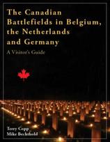 Canadian Battlefields in Belgium, the Netherlands and Germany