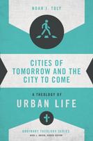 Cities of Tomorrow and the City to Come