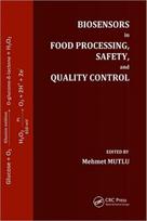 Biosensors in Food Processing, Safety, and Quality Control