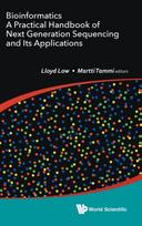 Bioinformatics: A Practical Handbook Of Next Generation Sequencing And Its Applications