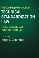 Cambridge Handbook of Technical Standardization Law: Volume 2