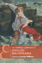 Cambridge Companion to English Melodrama