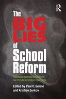 Big Lies of School Reform