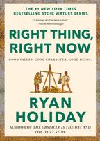 Right Thing, Right Now