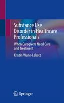 Substance Use Disorder in Healthcare Professionals