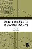 Radical Challenges for Social Work Education
