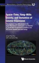 Space-time, Yang-mills Gravity, And Dynamics Of Cosmic Expansion: How Quantum Yang-mills Gravity In The Super-macroscopic Limit Leads To An Effective Gµv(t) And New Perspectives On Hubble's Law, The Cosmic Redshift And Dark Energy
