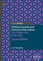 Political Scandal and American Pop Culture