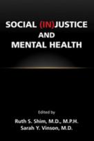 Social (In)Justice and Mental Health
