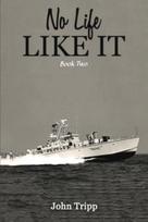 No Life Like It: Book Two