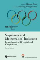 Sequences And Mathematical Induction:in Mathematical Olympiad And Competitions (2nd Edition)