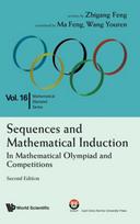 Sequences And Mathematical Induction:in Mathematical Olympiad And Competitions (2nd Edition)