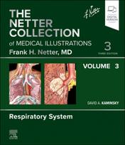 Netter Collection of Medical Illustrations: Respiratory System, Volume 3