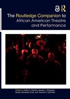 Routledge Companion to African American Theatre and Performance