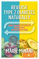 Reverse Type 2 Diabetes Naturally