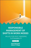 Responsible Management of Shifts in Work Modes – Values for Post Pandemic Sustainability, Volume 2