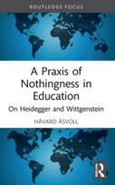 A Praxis of Nothingness in Education