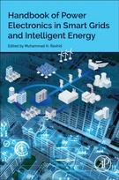 Handbook of Power Electronics in Smart Grids and Intelligent Energy