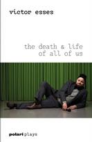 Death & Life of All of Us