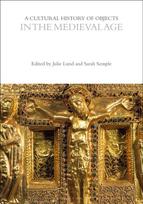 Cultural History of Objects in the Medieval Age