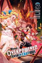 Hero Is Overpowered But Overly Cautious, Vol. 3 (manga)