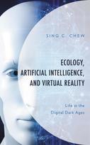 Ecology, Artificial Intelligence, and Virtual Reality