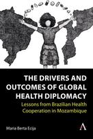 Drivers and Outcomes of Global Health Diplomacy