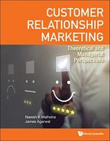 Customer Relationship Marketing: Theoretical And Managerial Perspectives