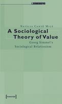 Sociological Theory of Value – Georg Simmel`s Sociological Relationism