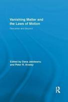 Vanishing Matter and the Laws of Motion