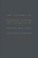 Tyranny of Utility