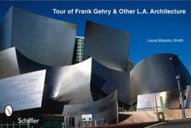 Tour of Frank Gehry & Other L.A. Architecture