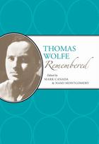 Thomas Wolfe Remembered