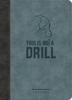 This Is Not a Drill LeatherLuxe® Journal