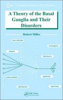 Theory of the Basal Ganglia and Their Disorders